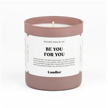 Load image into Gallery viewer, BE YOU FOR YOU CANDLE
